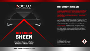 Dirty Cars Wanted Interior Sheen (TRADE)
